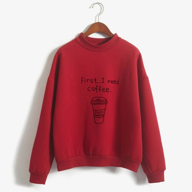 Autumn Winter Women Harajuku Hoodies Kawaii I Need Coffee Letter Print Sweatshirt Long Sleeve Turtleneck Fleece Girls Pullover - Mammalook