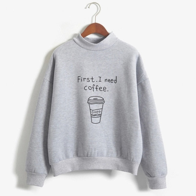 Autumn Winter Women Harajuku Hoodies Kawaii I Need Coffee Letter Print Sweatshirt Long Sleeve Turtleneck Fleece Girls Pullover - Mammalook
