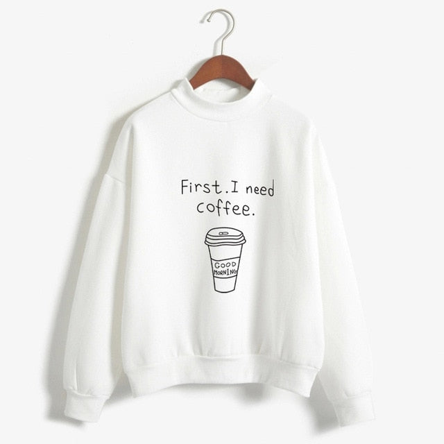 Autumn Winter Women Harajuku Hoodies Kawaii I Need Coffee Letter Print Sweatshirt Long Sleeve Turtleneck Fleece Girls Pullover - Mammalook